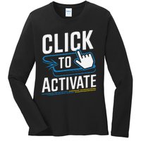 Click Here To Activate Your Inner Nerd Geeks Ladies Long Sleeve Shirt