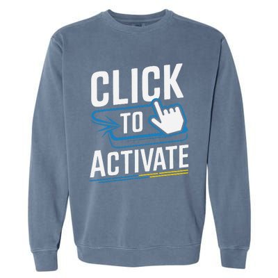 Click Here To Activate Your Inner Nerd Geeks Garment-Dyed Sweatshirt