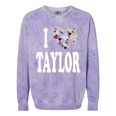 Colorful Heart Taylor First Name Girl I Love Taylor Colorblast Crewneck Sweatshirt