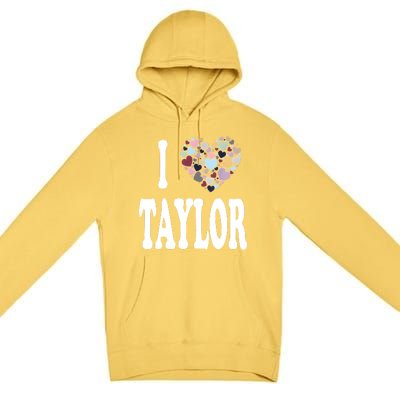 Colorful Heart Taylor First Name Girl I Love Taylor Premium Pullover Hoodie