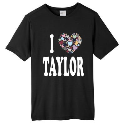 Colorful Heart Taylor First Name Girl I Love Taylor Tall Fusion ChromaSoft Performance T-Shirt