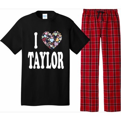 Colorful Heart Taylor First Name Girl I Love Taylor Pajama Set