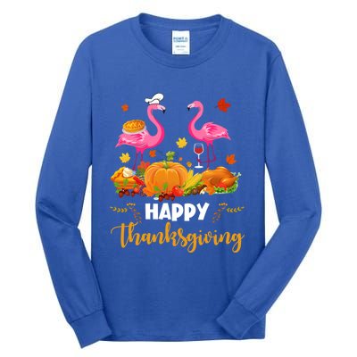 Cool Happy Thanksgiving Flamingo Ing Wine Lover Funny Gift Cool Gift Tall Long Sleeve T-Shirt