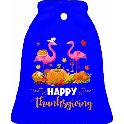 Cool Happy Thanksgiving Flamingo Ing Wine Lover Funny Gift Cool Gift Ceramic Bell Ornament