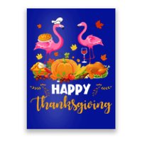 Cool Happy Thanksgiving Flamingo Ing Wine Lover Funny Gift Cool Gift Poster