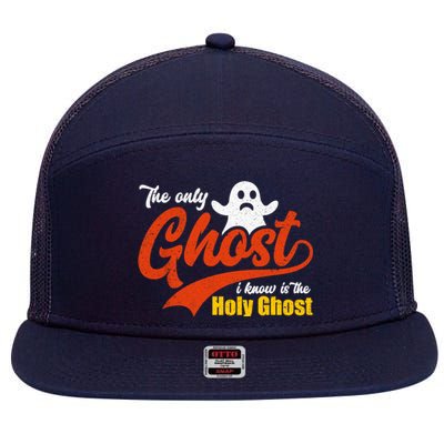 Christian Halloween The Only Ghost I Know Is The Holy Ghost 7 Panel Mesh Trucker Snapback Hat