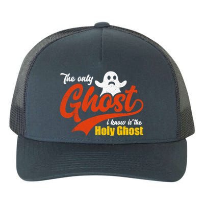 Christian Halloween The Only Ghost I Know Is The Holy Ghost Yupoong Adult 5-Panel Trucker Hat