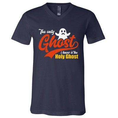 Christian Halloween The Only Ghost I Know Is The Holy Ghost V-Neck T-Shirt