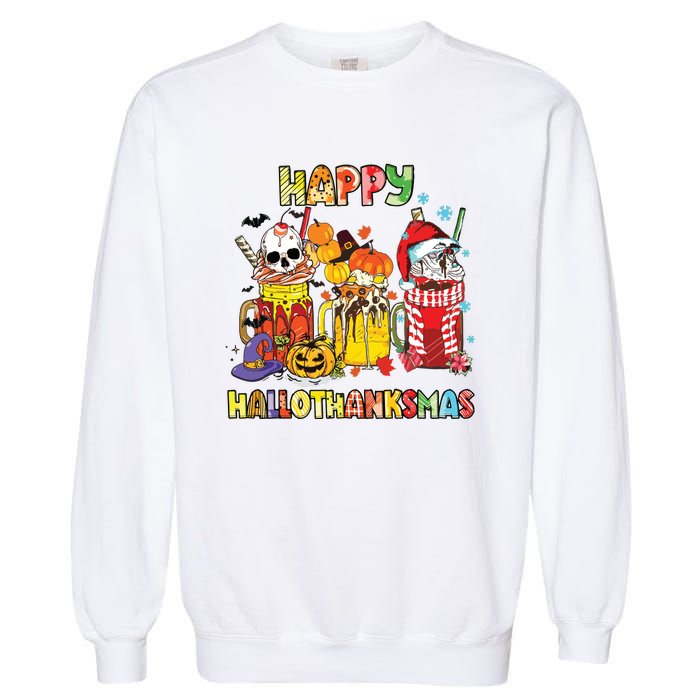 Coffee Halloween Thanksgiving Christmas Happy Hallothanksmas Garment-Dyed Sweatshirt