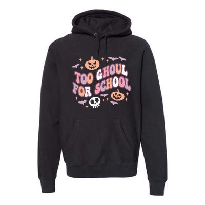 Cute Halloween Teacher School Ghouls Groovy Trick Or Teach Premium Hoodie