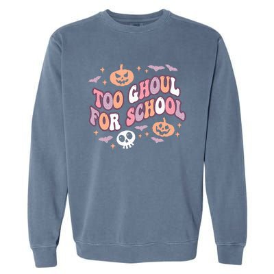 Cute Halloween Teacher School Ghouls Groovy Trick Or Teach Garment-Dyed Sweatshirt