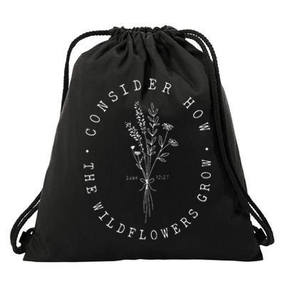 Consider How The Wildflowers Grow Jesus Christian God Cross Drawstring Bag