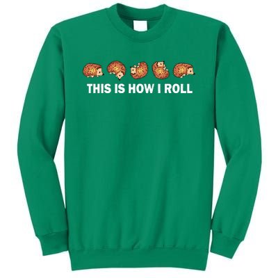 Cute Hedgehog This Is How I Roll Hedgehog Sweatshirt