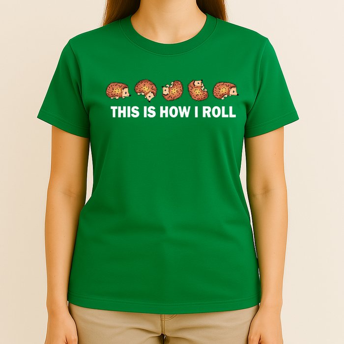 Cute Hedgehog This Is How I Roll Hedgehog T-Shirt