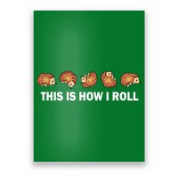 Cute Hedgehog This Is How I Roll Hedgehog Poster