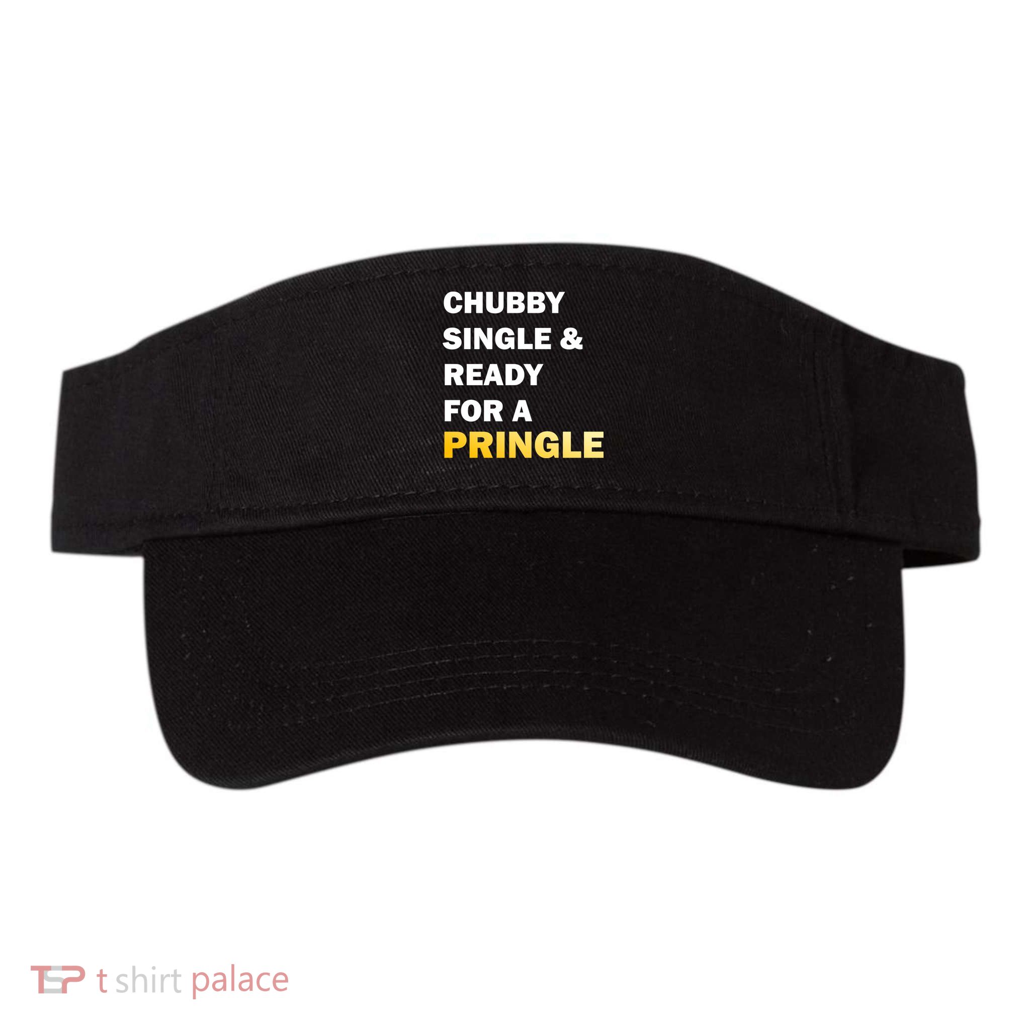 Chubby Single & Ready For A Pringle Visor
