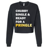 Chubby Single & Ready For A Pringle Cropped Pullover Crew