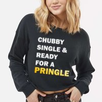 Chubby Single & Ready For A Pringle Cropped Pullover Crew