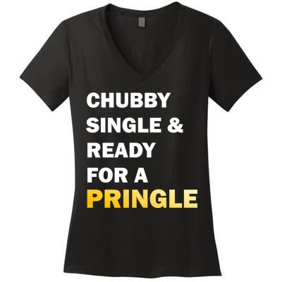 Chubby Single & Ready For A Pringle Women's V-Neck T-Shirt