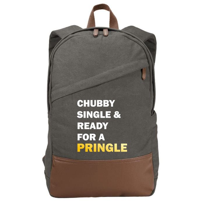 Chubby Single & Ready For A Pringle Cotton Canvas Backpack