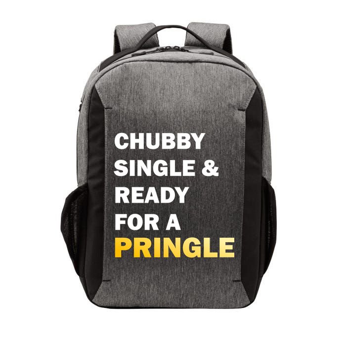 Chubby Single & Ready For A Pringle Vector Backpack