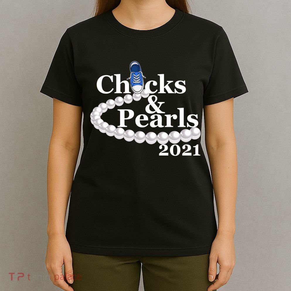 Chucks And Pearls 2021 Kamala Harris T-Shirt