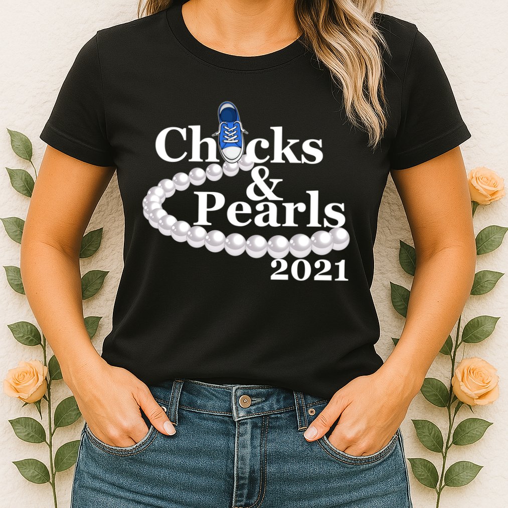 Chucks And Pearls 2021 Kamala Harris Womens T-Shirt