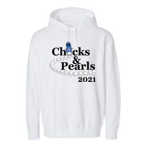 Chucks And Pearls 2021 Kamala Harris Garment-Dyed Fleece Hoodie