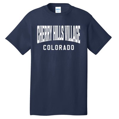 Cherry Hills Village Colorado Tall T-Shirt