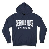 Cherry Hills Village Colorado Tall Hoodie