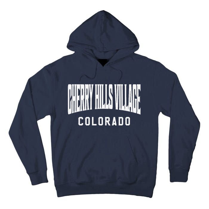 Cherry Hills Village Colorado Tall Hoodie