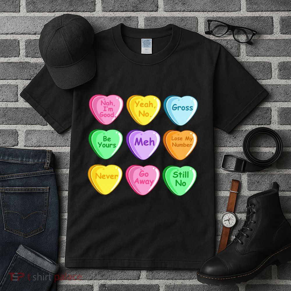 Candy Heart Valentines Day Funny Sarcastic Love Joke Tall T-Shirt