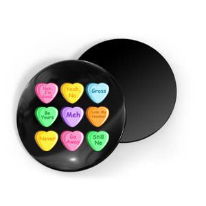 Candy Heart Valentines Day Funny Sarcastic Love Joke Magnet