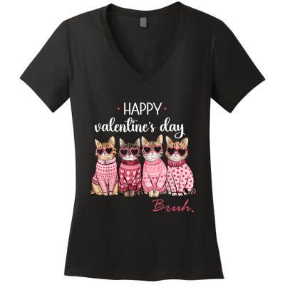 Cats Happy Valentines Day Bruh Boy Cats Lovers Women's V-Neck T-Shirt