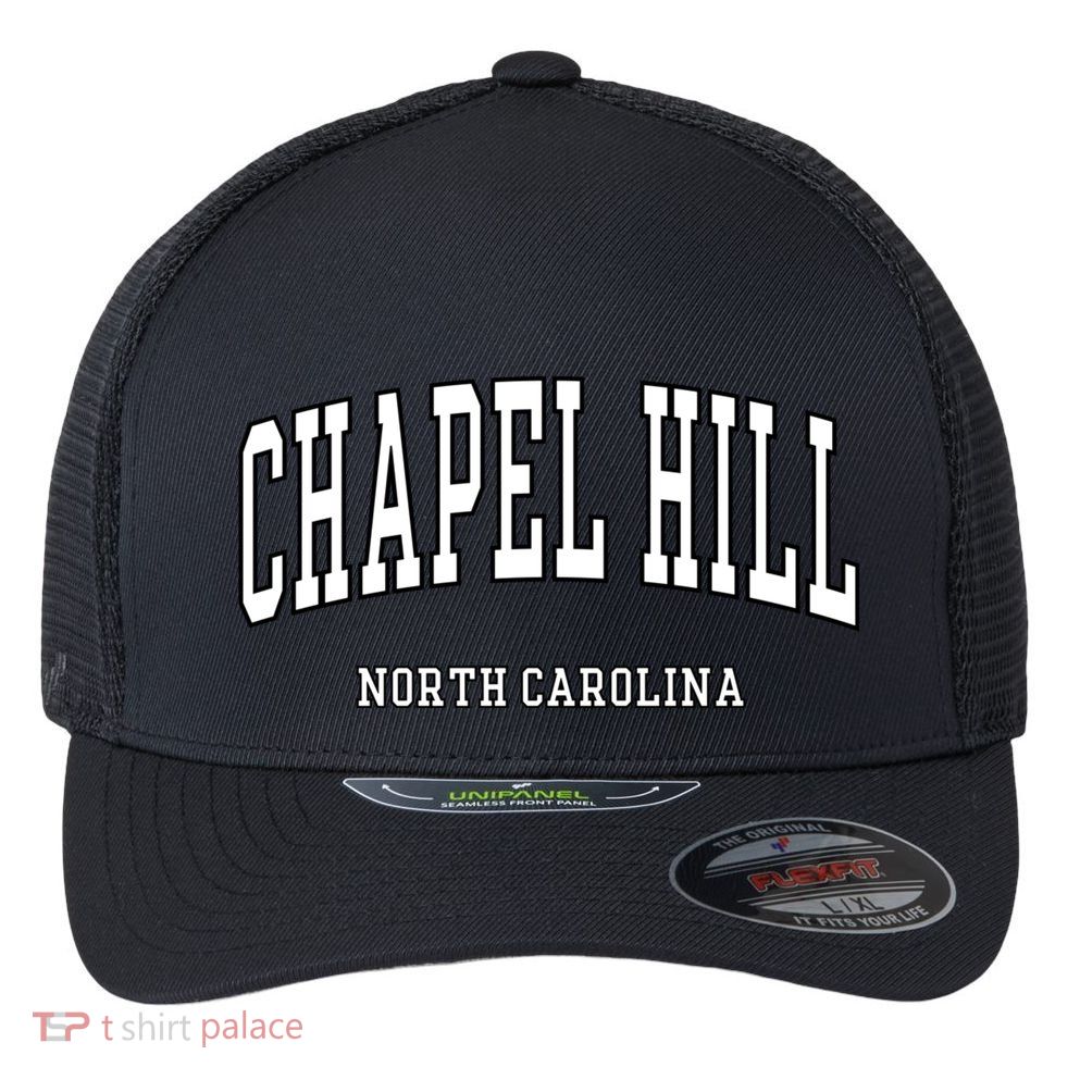 Chapel Hill Vintage Classic Design Text North Carolina Nc Flexfit Unipanel Trucker Cap