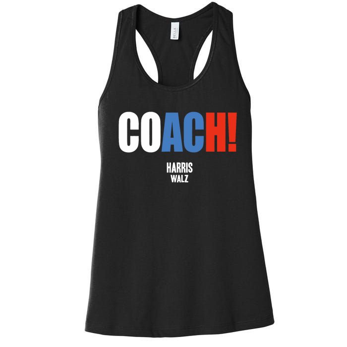 Coach Harris Waltz 2024 Kamala Harris Coach Walz 2024 Coach Women's Racerback Tank