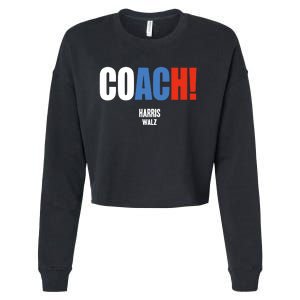 Coach Harris Waltz 2024 Kamala Harris Coach Walz 2024 Coach Cropped Pullover Crew