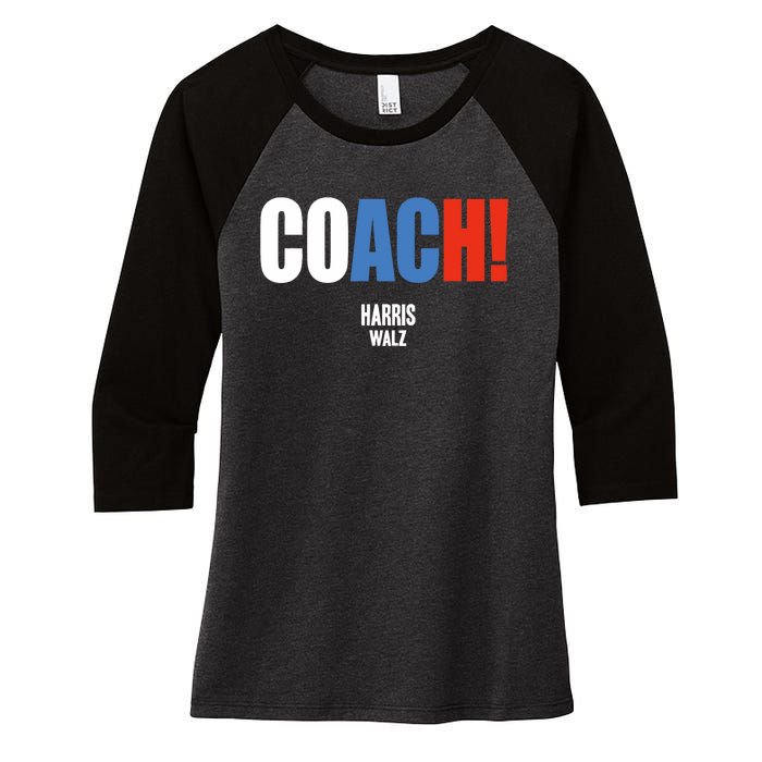 Coach Harris Waltz 2024 Kamala Harris Coach Walz 2024 Coach Women's Tri-Blend 3/4-Sleeve Raglan Shirt