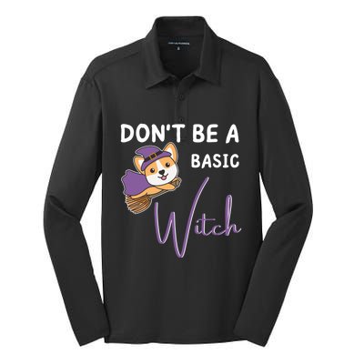 Corgi Halloween Witch Witches Dont Be A Basic Witch Gift Silk Touch Performance Long Sleeve Polo