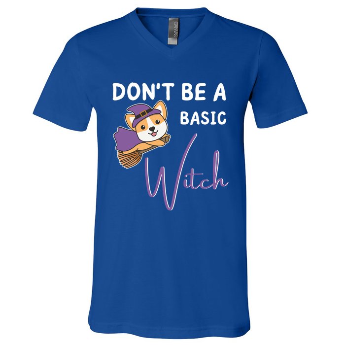 Corgi Halloween Witch Witches Dont Be A Basic Witch Gift V-Neck T-Shirt