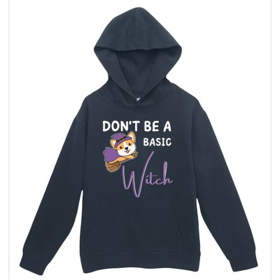 Corgi Halloween Witch Witches Dont Be A Basic Witch Gift Urban Pullover Hoodie