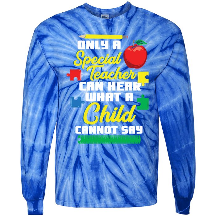 Can Hear What A Cannot Say Funny Special Teacher Gift Tie-Dye Long Sleeve Shirt