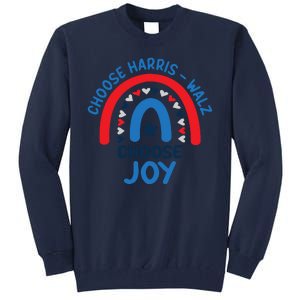 Choose Harris Walz Choose Joy Bring Back Joy Tall Sweatshirt