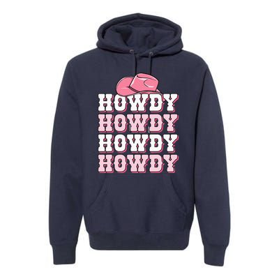 Cute Howdy Western Country Cowgirl Texas Rodeo Premium Hoodie