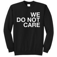 Cam Heyward We Do Not Care Sweatshirt