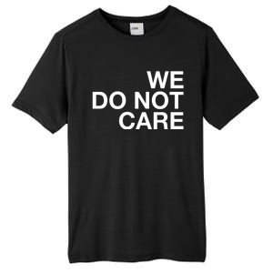 Cam Heyward We Do Not Care Tall Fusion ChromaSoft Performance T-Shirt