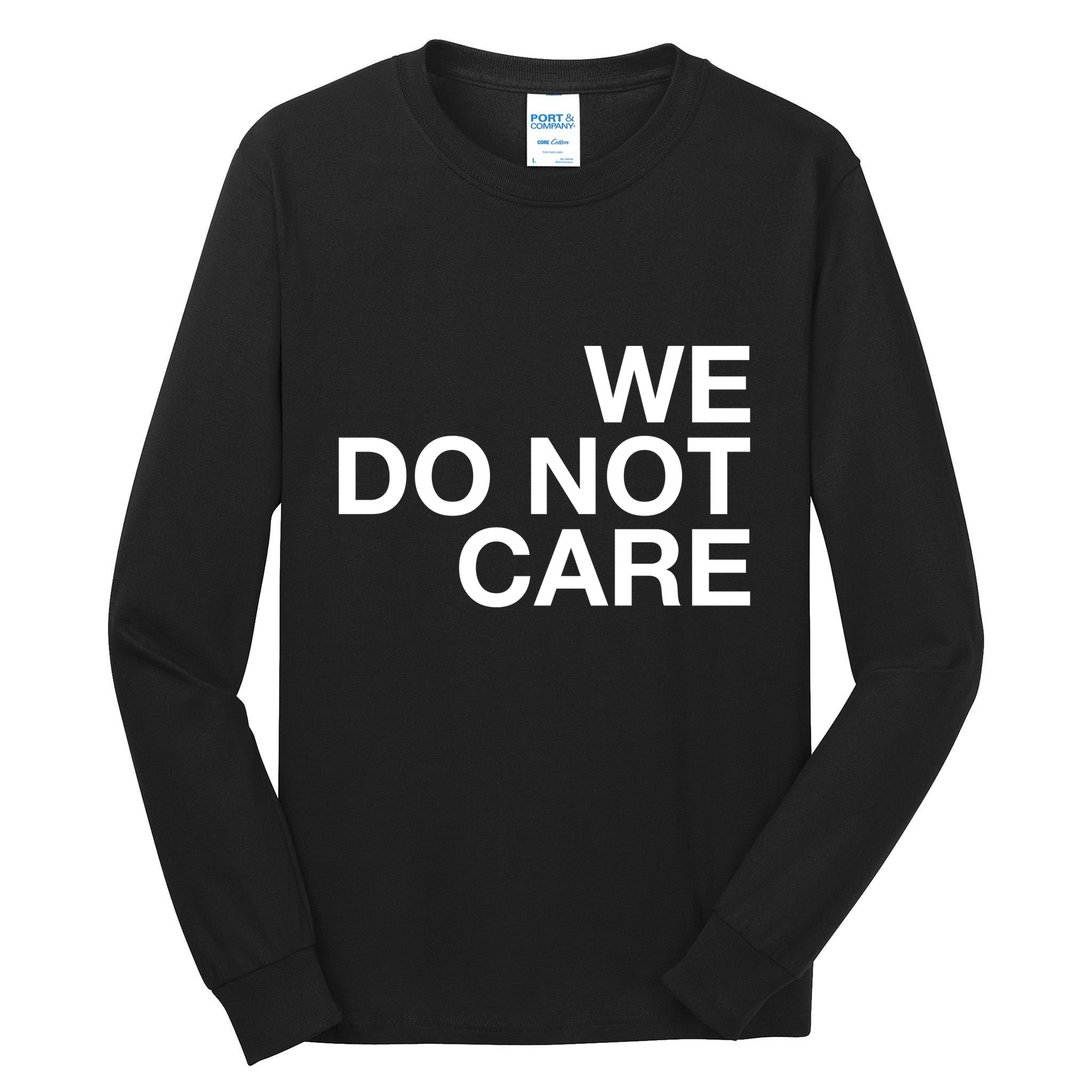 Cam Heyward We Do Not Care Tall Long Sleeve T-Shirt