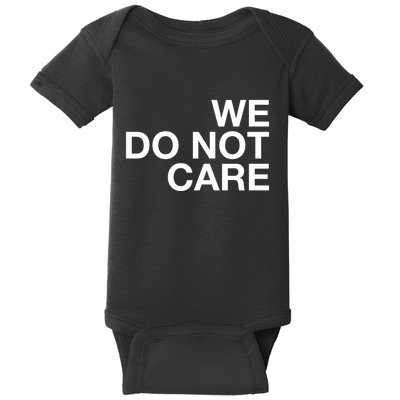 Cam Heyward We Do Not Care Baby Bodysuit
