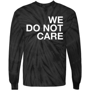 Cam Heyward We Do Not Care Tie-Dye Long Sleeve Shirt