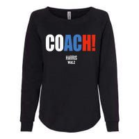 Coach Harris Waltz 2024 Kamala Harris Coach Walz 2024 Womens California Wash Sweatshirt